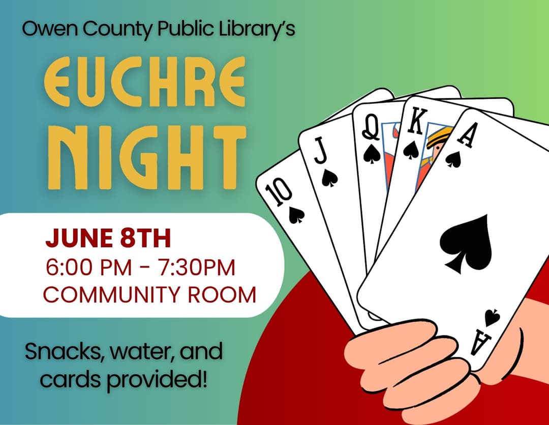 Flyer show someone holding a handful of playing cards. Adult euchre night. June 8th. 6:00pm - 7:30pm