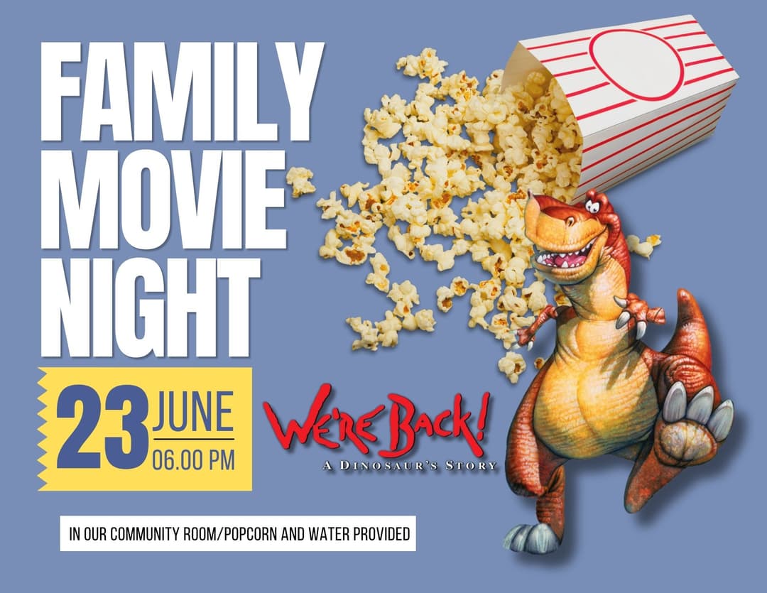 Flyer for Family Movie Night showing a large popcorn spilling out and an animated dinosaur from the movie We're Back. 