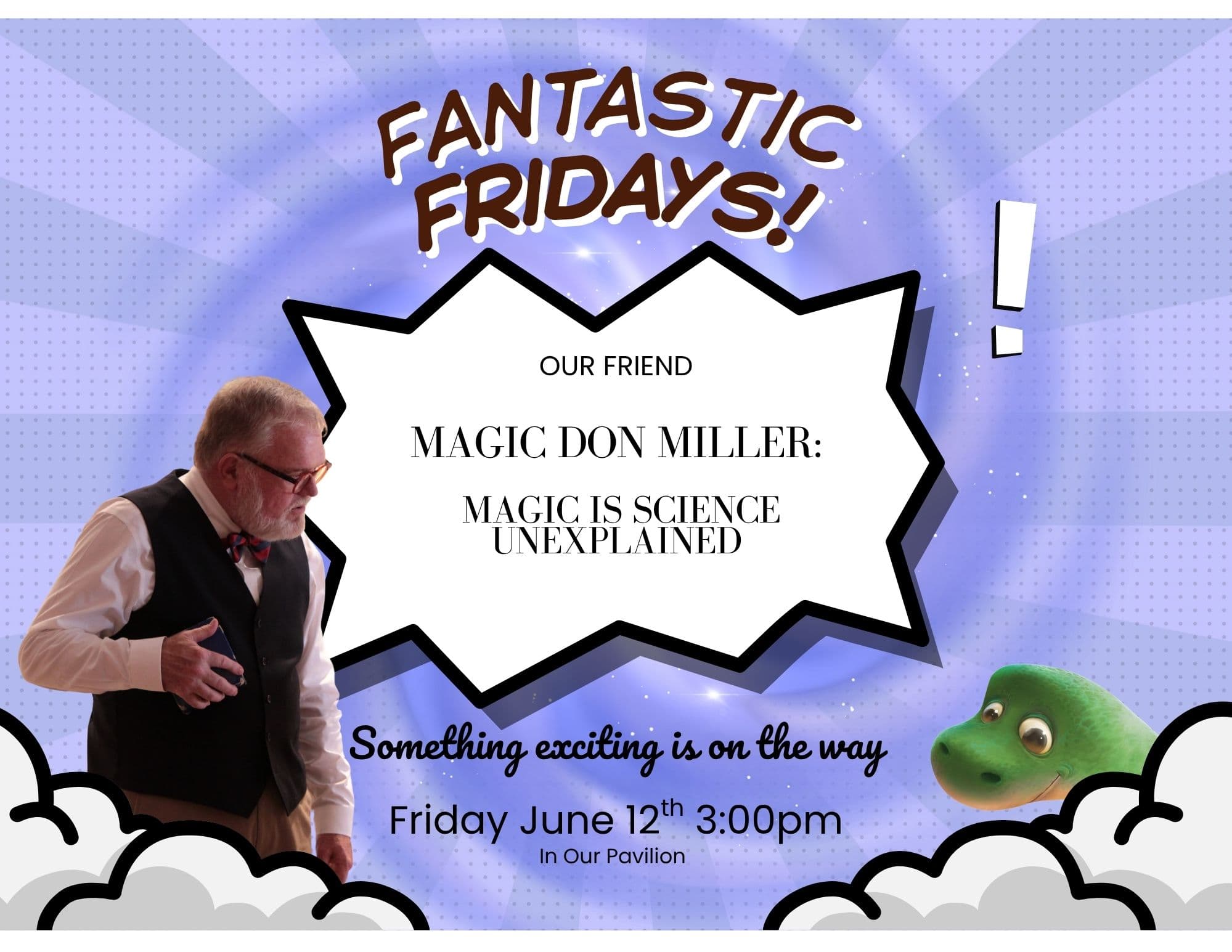 Flyer showing Don Miller highlighting our fantastic Friday program 
